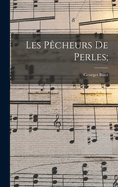 Les p�cheurs de perles;