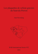 Les Plaquettes De Schiste Gravees Du Saut-Du-Perron
