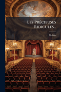 Les Pr�cieuses Ridicules...