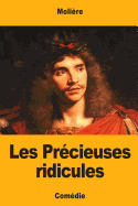 Les Pr�cieuses ridicules