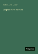 Les pr�cieuses ridicules