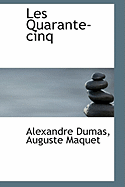 Les Quarante-Cinq