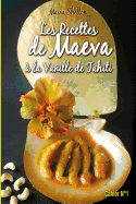 Les Recettes de Maeva a la Vanille de Tahiti