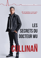 Les Secrets Du Docteur Wu: Volume 1