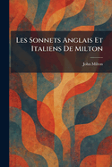 Les sonnets anglais et italiens de Milton
