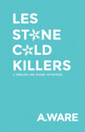 Les Stone Cold Killers