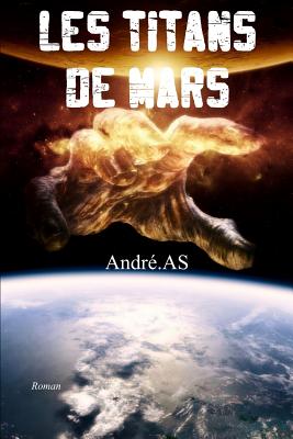 Les Titans De Mars - (Grand Format) - Andre.AS