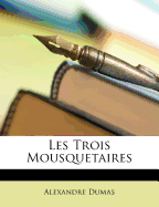 Les Trois Mousquetaires
