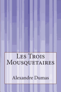Les Trois Mousquetaires