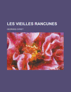 Les Vieilles Rancunes