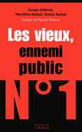 Les vieux, ennemi public n?1