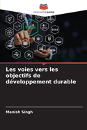 Les voies vers les objectifs de d?veloppement durable