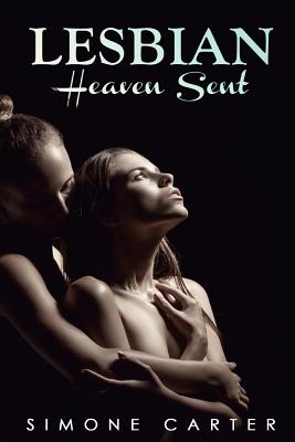 Lesbian: Heaven Sent - Carter, Simone