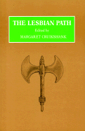 Lesbian Path - Cruikshank, Margaret L (Editor)