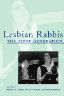 Lesbian Rabbis: The First Generation