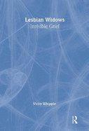 Lesbian Widows: Invisible Grief