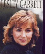 Lesley Garrett: My Autobiography
