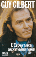 L'Esp�rance aux mains nues