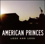 Less and Less