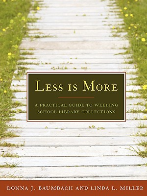 Less is More - Baumbach, Donna J, and Miller, Linda L