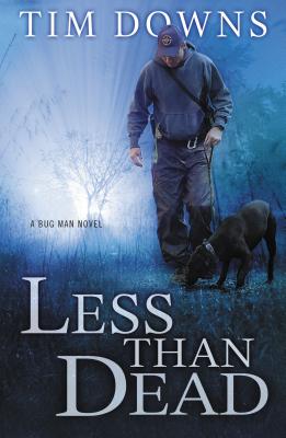Less Than Dead - Downs, Tim