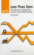 Less Than Zero: The Case for a Falling Price Level in a Growing Economy
