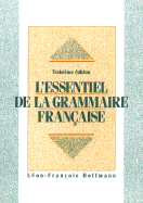 L'Essentiel de La Grammaire Francaise