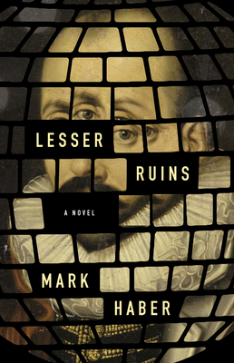 Lesser Ruins - Haber, Mark
