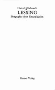 Lessing : Biographie e. Emanzipation