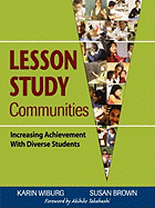 Lesson Study Communities: Increasing Achievement with Diverse Students