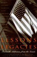 Lessons and Legacies: Farewell Addresses from the Senate