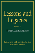 Lessons and Legacies v. 4; Holocaust and Justice