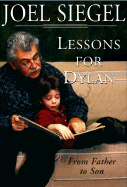 Lessons for Dylan: From Father to Son