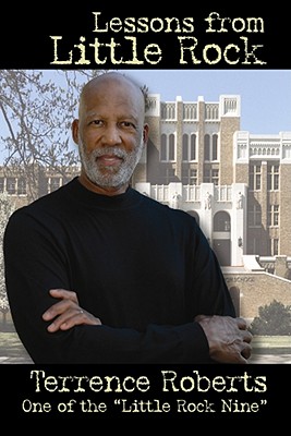 Lessons from Little Rock - Roberts, Terrence