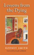 Lessons from the Dying
