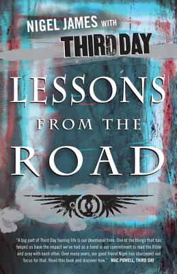 Lessons from the Road - James, Nigel, and Day, Third