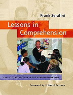 Lessons in Comprehension: Explicit Instruction in the Reading Workshop