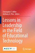 Lessons in Leadership in the Field of Educational Technology