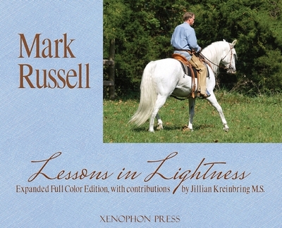 Lessons in Lightness: Expanded Full Color Edition - Russell, Hela (Editor), and Kreinbring M S, Jillian (Contributions by), and Russell, Mark