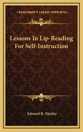Lessons in Lip-Reading for Self-Instruction