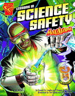 Lessons in Science Safety with Max Axiom, Super Scientist