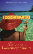 Lessons of a Lowcountry Summer - Alers, Rochelle