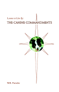 Lessons to Live by: The Canine Commandments
