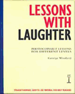 Lessons with Laughter: Photocopiable Lessons for Different Levels