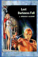 Lest Darkness Fall