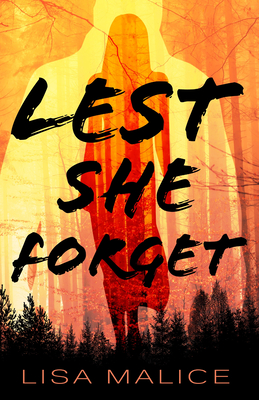 Lest She Forget - Malice, Lisa