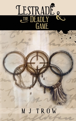 Lestrade and the Deadly Game - Trow, M. J.