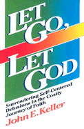 Let Go Let God