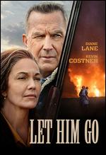 Let Him Go - Thomas Bezucha