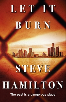 Let It Burn - Hamilton, Steve